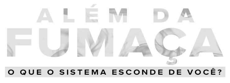 Além da Fumaça