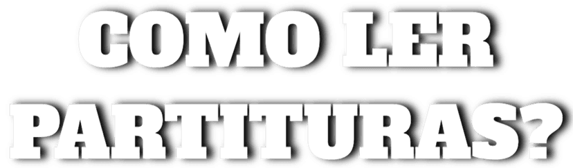 Como Ler Partituras?