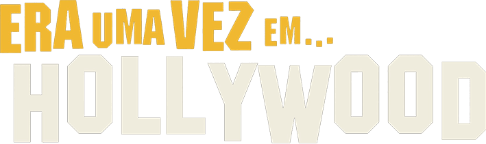 Era Uma Vez em... Hollywood