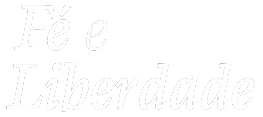 Fé e Liberdade