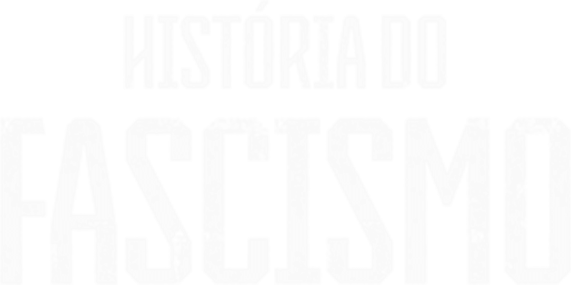 História do Fascismo
