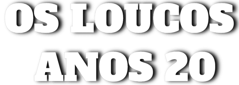 Os Loucos Anos 20