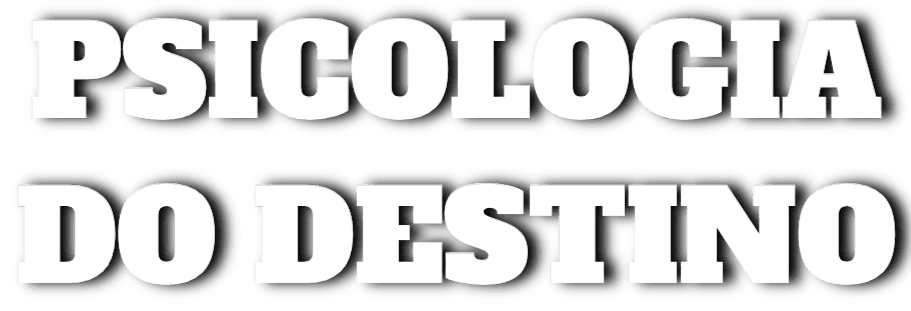 Psicologia do Destino