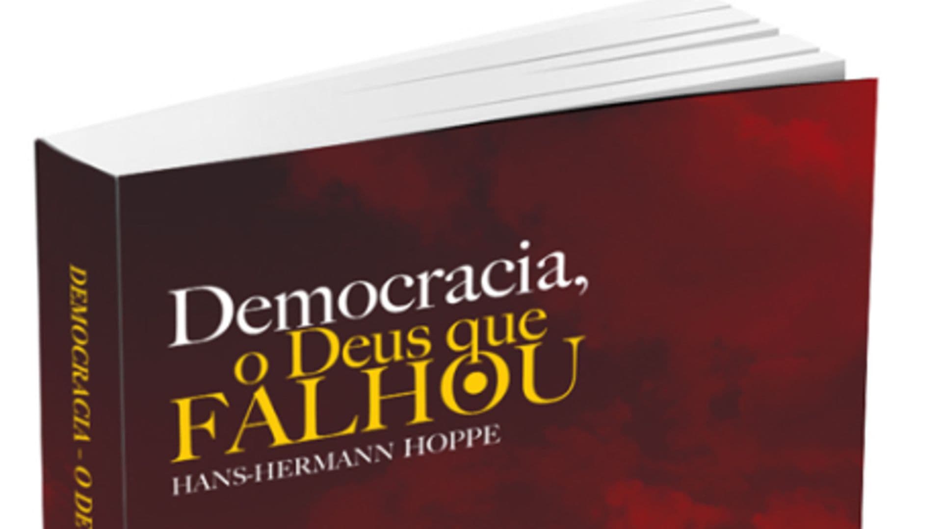 Capa do livro Democracia: o deus que falhou.