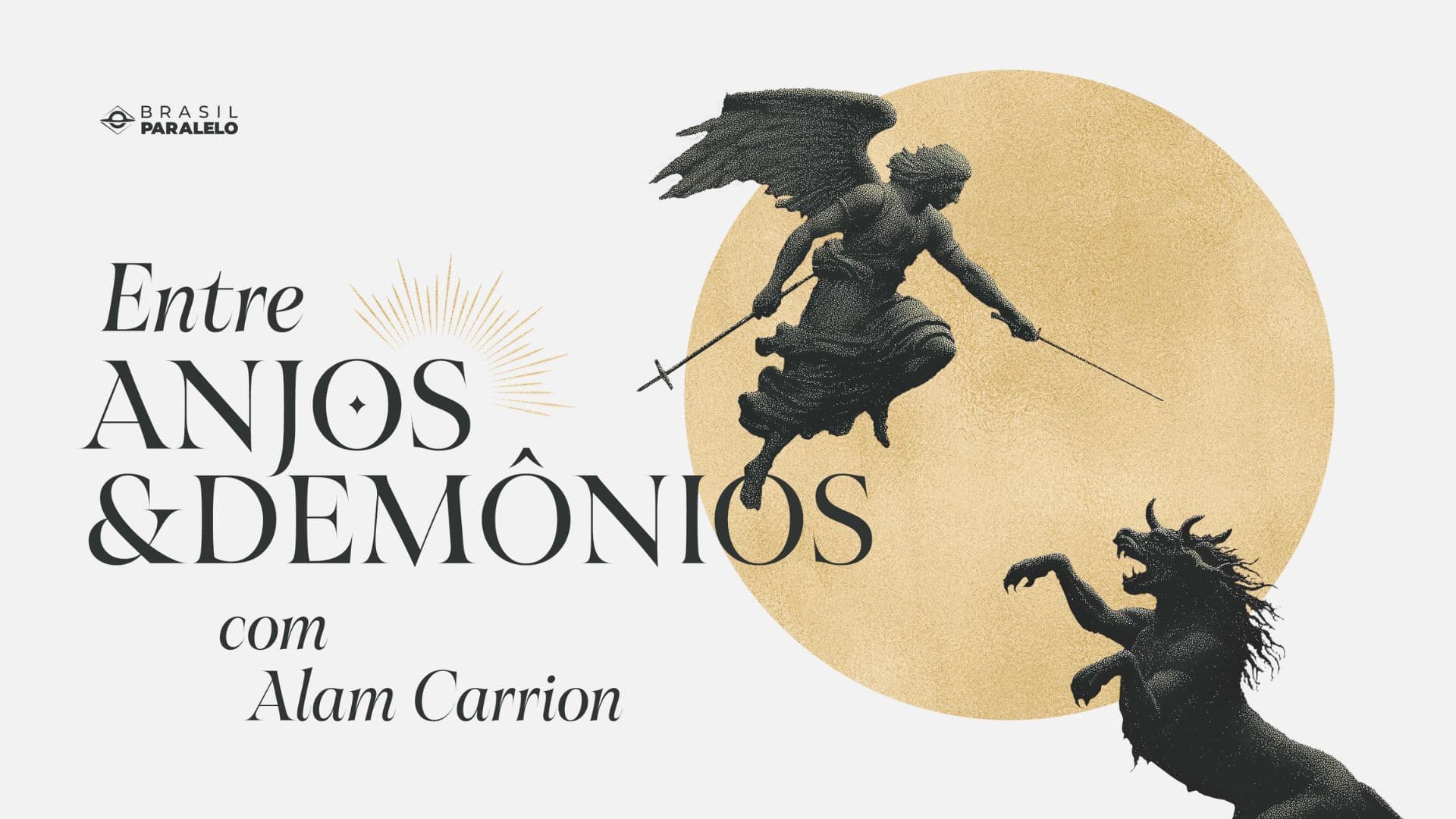 Como fazer o curso Entre Anjos e Demônios da Brasil Paralelo com o Alam Carrion