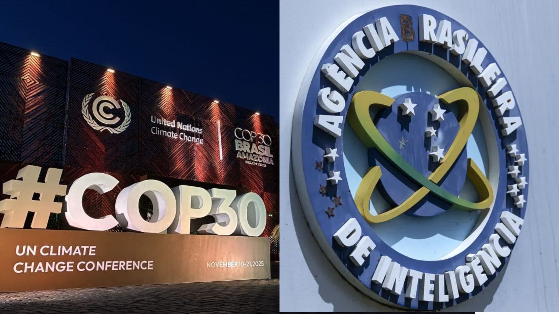 COP30 e fachada da ABIN