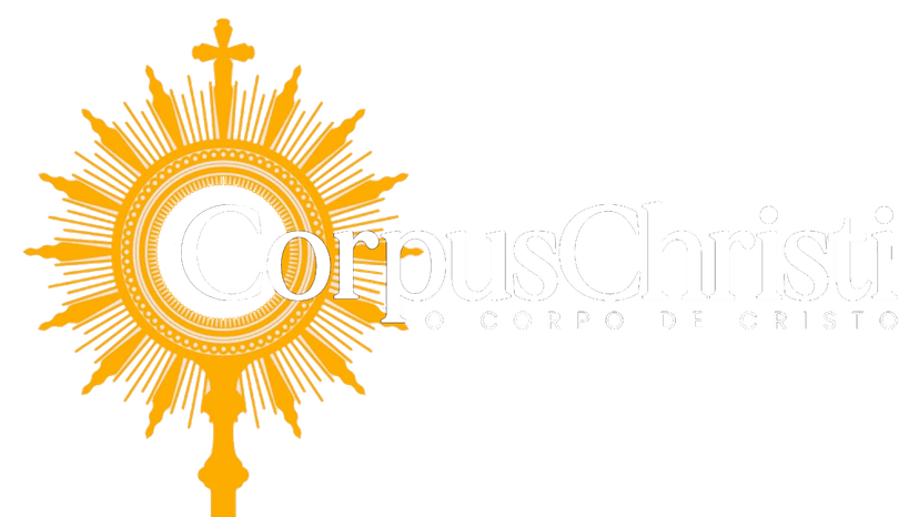 Corpus Christi - O Corpo de Cristo