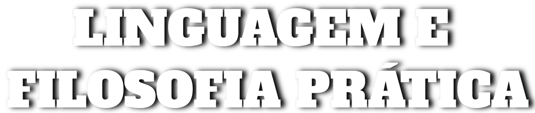 Linguagem e Filosofia Prética